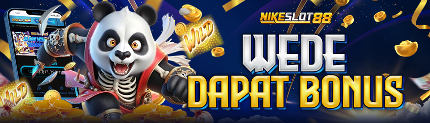 WEDE DAPAT BONUS
